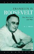 Franklin D. Roosevelt: The New Deal and War