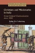 Christians and Missionaries in India: Cross-Cultural Communication since 1500