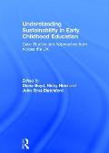 Understanding Sustainability in Early Childhood Education: Case Studies and Approaches from Across the UK