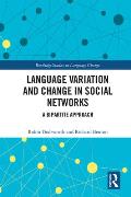 Language variation and change in social networks: A bipartite approach