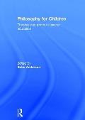 Philosophy for Children: Theories and PRAXIS in Teacher Education