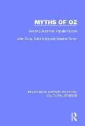 Myths of Oz: Reading Australian Popular Culture