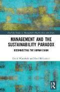 Management and the Sustainability Paradox: Reconnecting the Human Chain