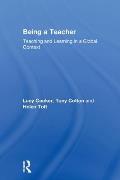 Being a Teacher: Teaching and Learning in a Global Context