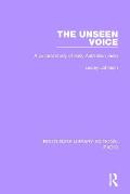 The Unseen Voice: A Cultural Study of Early Australian Radio
