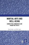 Martial Arts and Well-being: Connecting communities and promoting health