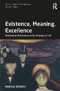 Existence, Meaning, Excellence: Aristotelian Reflections on the Meaning of Life