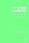 The Origins of Civic Universities: Manchester, Leeds and Liverpool