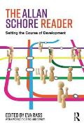 The Allan Schore Reader: Setting the course of development