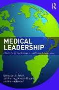 Medical Leadership: A Toolkit for Service Development and System Transformation