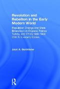 Revolution and Rebellion in the Early Modern World: Population Change and State Breakdown in England, France, Turkey, and China,1600-1850; 25th Annive