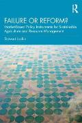 Failure or Reform?: Market-Based Policy Instruments for Sustainable Agriculture and Resource Management