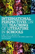 International Perspectives on the Teaching of Literature in Schools: Global Principles and Practices