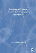 Handbook of Parenting: Volume I: Children and Parenting, Third Edition