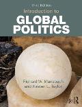 Introduction to Global Politics: Third Edition