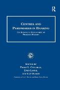 Centres and Peripheries in Banking: The Historical Development of Financial Markets