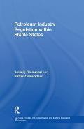 Petroleum Industry Regulation Within Stable States