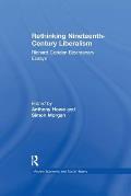 Rethinking Nineteenth-Century Liberalism: Richard Cobden Bicentenary Essays