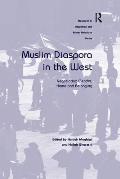 Muslim Diaspora in the West: Negotiating Gender, Home and Belonging