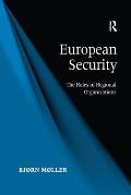 European Security: The Roles of Regional Organisations
