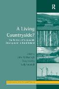 A Living Countryside?: The Politics of Sustainable Development in Rural Ireland
