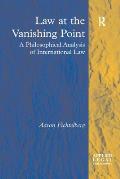 Law at the Vanishing Point: A Philosophical Analysis of International Law