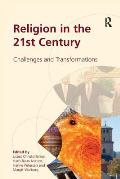 Religion in the 21st Century: Challenges and Transformations