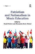 Patriotism and Nationalism in Music Education