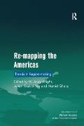 Re-mapping the Americas: Trends in Region-making