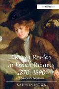 Women Readers in French 1870-1890: A Space for the Imagination