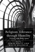 Religious Tolerance through Humility: Thinking with Philip Quinn