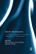 Genetic Discrimination: Transatlantic Perspectives on the Case for a European Level Legal Response