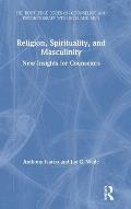 Religion, Spirituality, and Masculinity: New Insights for Counselors