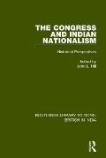 The Congress and Indian Nationalism: Historical Perspectives