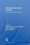 Numeracy as Social Practice: Global and Local Perspectives