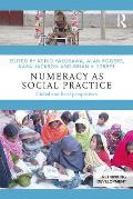 Numeracy as Social Practice: Global and Local Perspectives