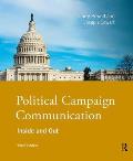 Political Campaign Communication: Inside and Out