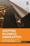 Shipping Business Unwrapped: Illusion, Bias and Fallacy in the Shipping Business