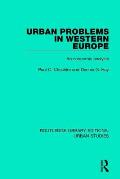Urban Problems in Western Europe: An Economic Analysis