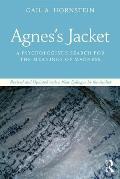 Agnes's Jacket: A Psychologist's Search for the Meanings of Madness.Revised and Updated with a New Epilogue by the Author