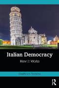 Italian Democracy: How It Works