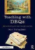Teaching with Dbqs: Helping Students Analyze Nonfiction and Visual Texts