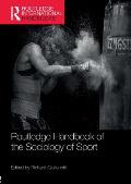 Routledge Handbook of the Sociology of Sport