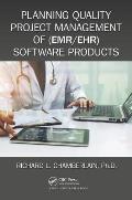 Planning Quality Project Management of (EMR/EHR) Software Products