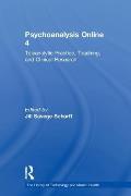 Psychoanalysis Online 4: Teleanalytic Practice, Teaching, and Clinical Research