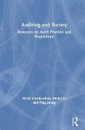 Auditing and Society: Research on Audit Practice and Regulations