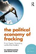 The Political Economy of Fracking: Private Property, Polycentricity, and the Shale Revolution