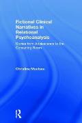 Fictional Clinical Narratives in Relational Psychoanalysis: Stories from Adolescence to the Consulting Room