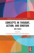 Concepts in Thought, Action, and Emotion: New Essays