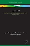 Glasgow: High-Rise Homes, Estates and Communities in the Post-War Period